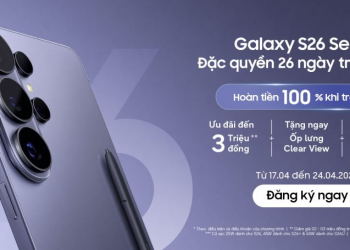 Samsung Việt Nam mở chương trình cho người dùng trải nghiệm dòng smartphone Samsung Galaxy S26 Series trong 26 ngày